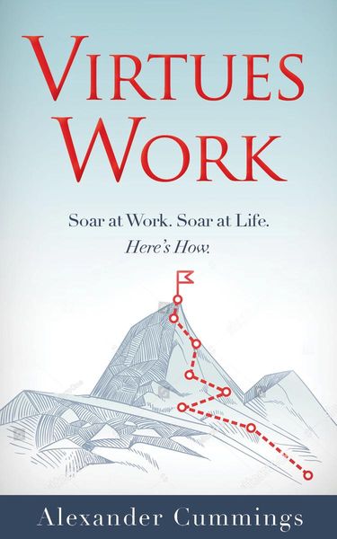 Produktbild: Virtues Work: Soar at Work. Soar at Life. Here's How.