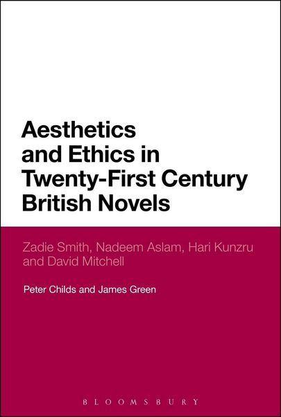 Produktbild: Aesthetics and Ethics in Twenty-First Century British Novels