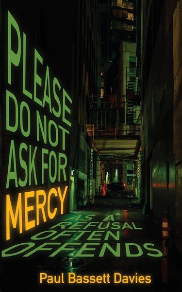Produktbild: Please Do Not Ask for Mercy as a Refusal Often Offends