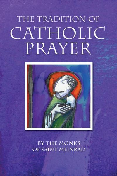 Produktbild: The Tradition of Catholic Prayer