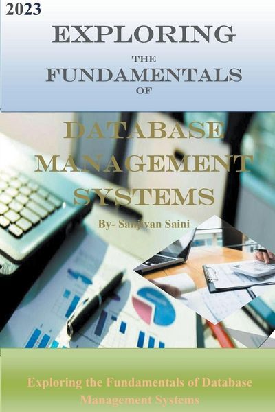 Produktbild: Exploring the Fundamentals of Database Management Systems