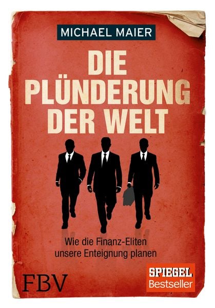 Produktbild: Die Pl&uuml;nderung der Welt