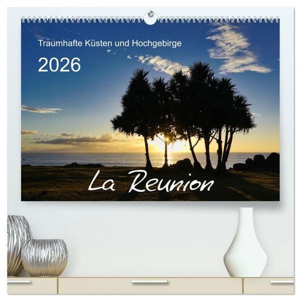 Produktbild: La Reunion - Traumhafte K&uuml;sten und Hochgebirge (hochwertiger Premium Wandkalender 2026 DIN A2 quer), Kunstdruck in Hochglanz