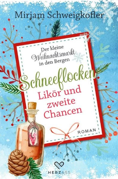Produktbild: Schneeflocken, Lik&ouml;r und zweite Chancen