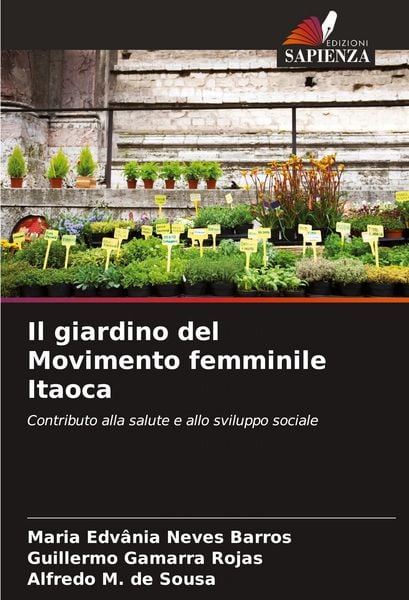 Produktbild: Il giardino del Movimento femminile Itaoca