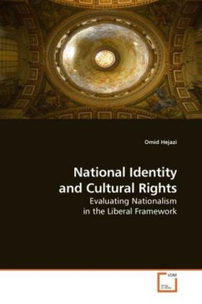 Hejazi, O: National Identity and Cultural Rights, Taschenbuch von Omid Hejazi, VDM, 9783639103427