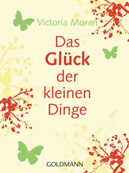 Produktbild: Das Gl&uuml;ck der kleinen Dinge -
