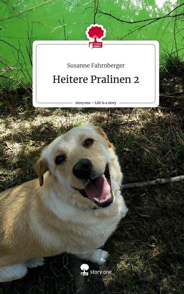 Produktbild: Heitere Pralinen 2. Life is a Story - story.one