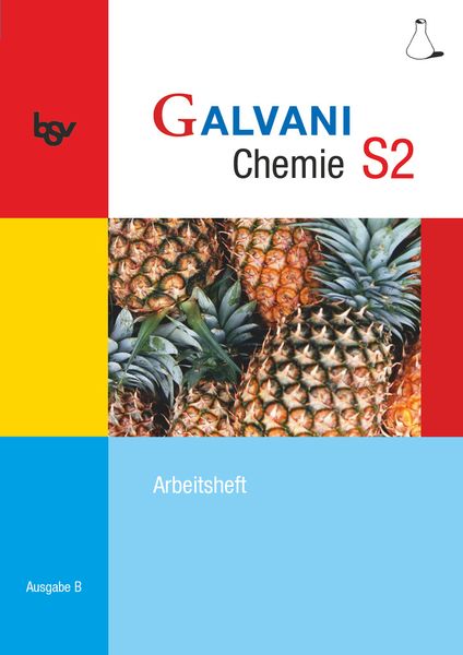 Produktbild: Galvani - Chemie f&uuml;r Gymnasien - Ausgabe B - F&uuml;r sprachliche, musische, wirtschafts- und sozialwissenschaftliche Gymnasien in Bayern - Bisherige Ausgabe - Band S2: 10. Jahrgangsstufe