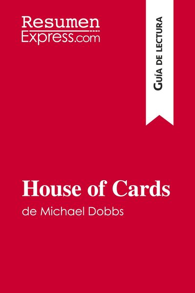 Produktbild: House of Cards de Michael Dobbs (Gu&iacute;a de lectura)