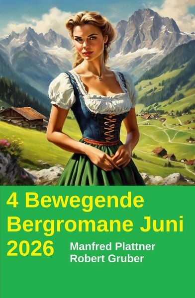 Produktbild: 4 Bewegende Bergromane Juni 2026