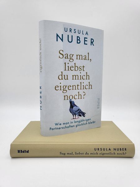 'Sag mal, liebst du mich eigentlich noch?' von 'Ursula Nuber' Buch