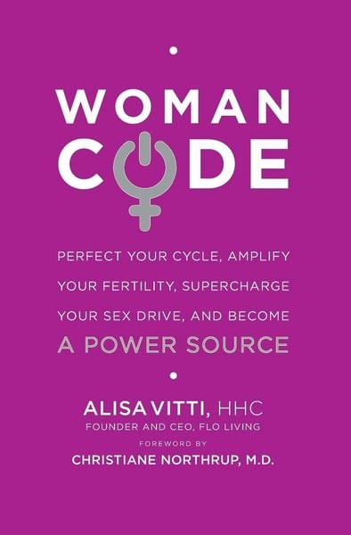 WomanCode, Taschenbuch von Alisa Vitti, Harper Collins Publ. USA, 978-0-06-213079-2
