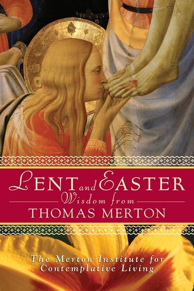 Produktbild: Lent and Easter Wisdom From Thomas Merton