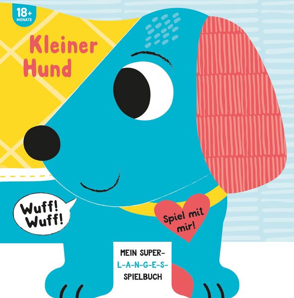 Kleiner Hund I Mein superlanges Spielbuch, Gebundene Ausgabe von Louise Martin , Schwager & Steinlein Verlag, Schwager & Steinlein, 9783849949044