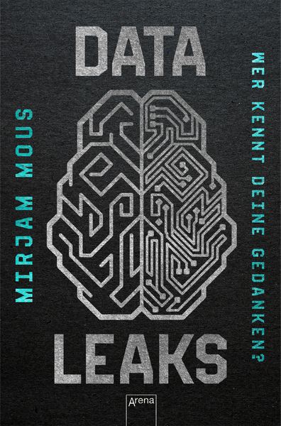 Produktbild: Data Leaks (2). Wer kennt deine Gedanken?
