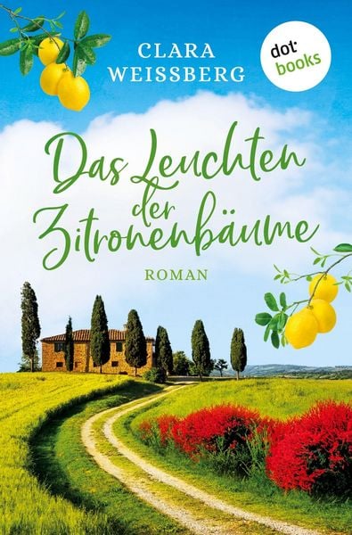 Produktbild: Wei&szlig;berg, C: Leuchten der Zitronenb&auml;ume - oder: Toskanafr&uuml;hl