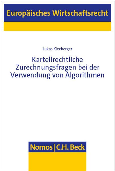 Produktbild: Kartellrechtliche Zurechnungsfragen bei der Verwendung von Algorithmen