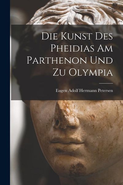 Produktbild: Die Kunst des Pheidias am Parthenon und zu Olympia