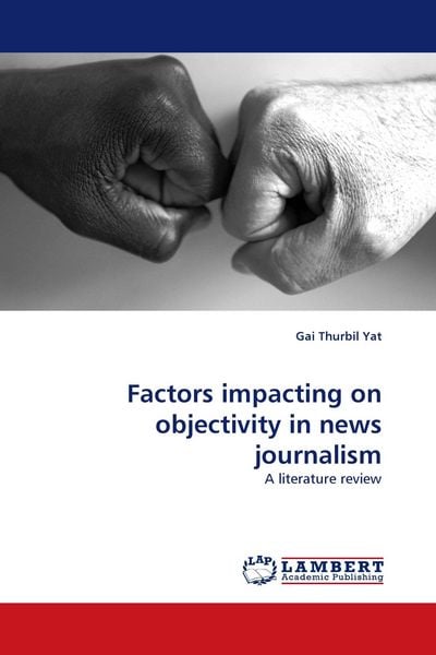 Produktbild: Factors impacting on objectivity in news journalism