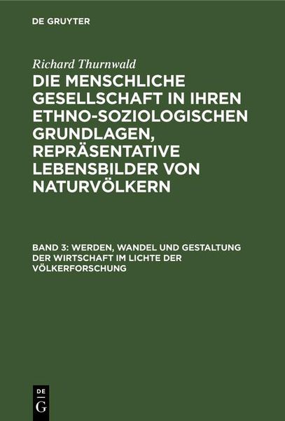 Produktbild: Werden, Wandel und Gestaltung der Wirtschaft im Lichte der V&ouml;lkerforschung