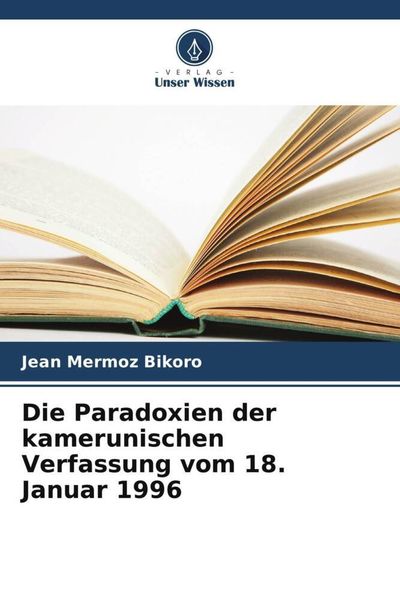 Produktbild: Die Paradoxien der kamerunischen Verfassung vom 18. Januar 1996