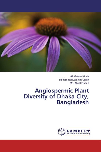 Produktbild: Angiospermic Plant Diversity of Dhaka City, Bangladesh