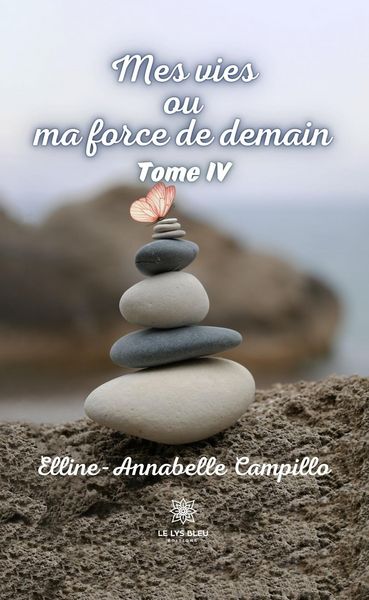Produktbild: Mes vies ou ma force de demain - Tome 4