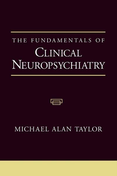 Produktbild: The Fundamentals of Clinical Neuropsychiatry