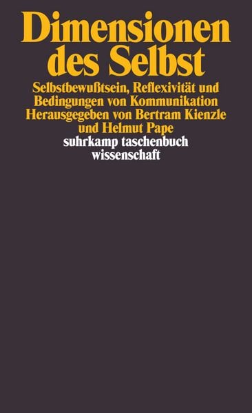 Dimensionen des Selbst, Taschenbuch von Bertram Kienzle , Helmut Pape, Suhrkamp, 9783518285428