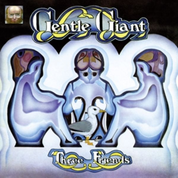 Three Friends - Gentle Giant, Vinyl