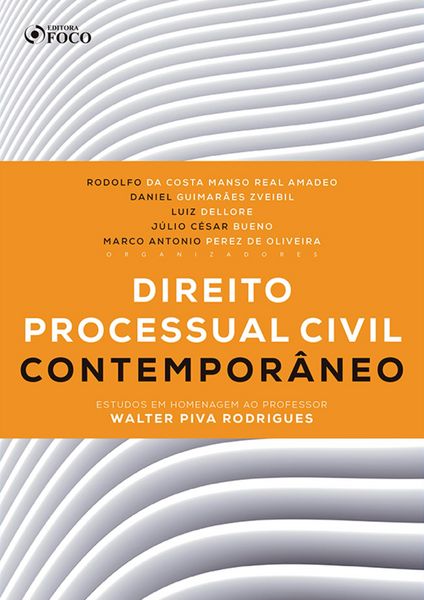 Produktbild: Direito processual civil contempor&acirc;neo: estudos em homenagem ao professor Walter Piva Rodrigues - 1 ed - 2020.
