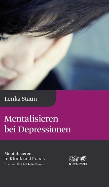 Produktbild: Mentalisieren bei Depressionen (Mentalisieren in Klinik und Praxis, Bd. 2)