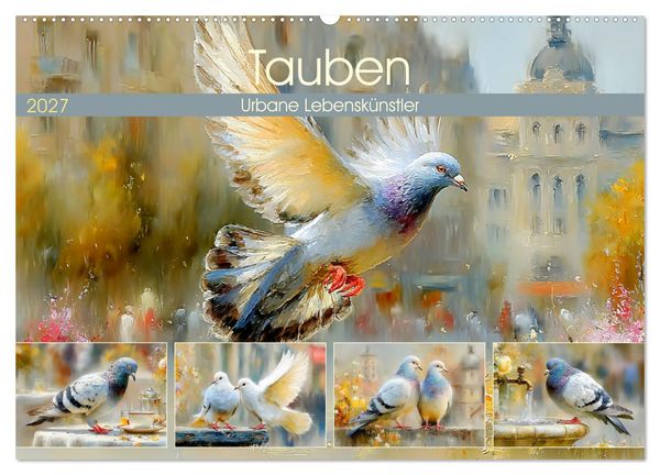 Produktbild: Tauben. Urbane Lebensk&uuml;nstler (Wandkalender 2027 DIN A2 quer), CALVENDO Monatskalender