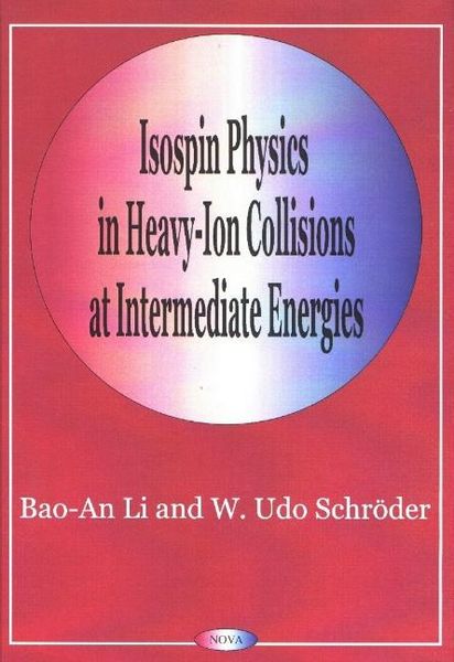Produktbild: Li, B: Isospin Physics in Heavy-Ion Collisions At Intermedia