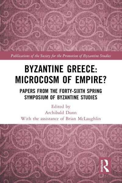 Produktbild: Byzantine Greece: Microcosm of Empire?