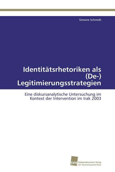 Produktbild: Identit&auml;tsrhetoriken als (De-) Legitimierungsstrategien