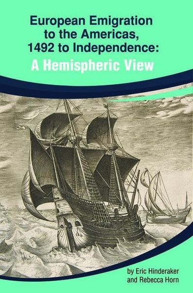 Produktbild: European Emigration to the Americas: 1492 to Independence