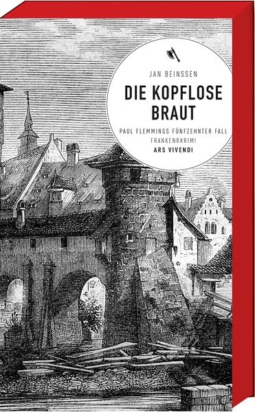 Die kopflose Braut, Taschenbuch von Jan Beinssen, Ars Vivendi, 978-3-7472-0214-2