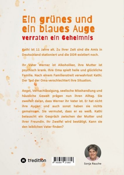 Ein grünes und ein blaues Auge verraten 1984 ein Geheimnis
