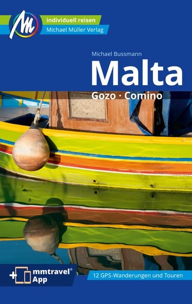 MICHAEL MÜLLER Reiseführer Malta, Taschenbuch von Michael Bussmann, Michael Müller Verlag, 978-3-96685-152-7