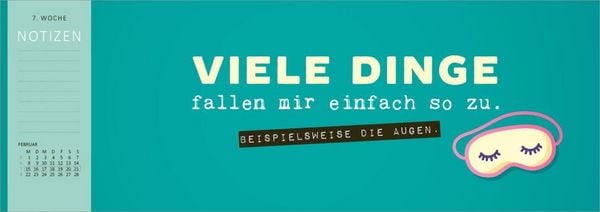 Produktbild: Tischkalender Nie ist der Freitag da, wenn man ihn braucht! 2027