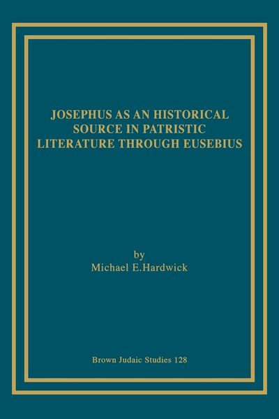 Produktbild: Josephus as an Historical Source in Patristic Literature through Eusebius