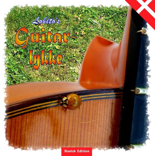 Produktbild: Lobito's Gitarrengl&uuml;ck - Danish Edition