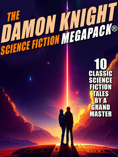 Produktbild: The Damon Knight Science Fiction MEGAPACK&reg;