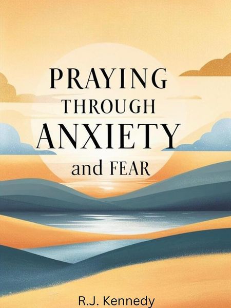 Produktbild: Praying Through Anxiety and Fear