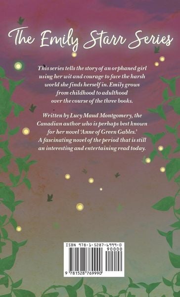 Produktbild: The Emily Starr Series; All Three Novels;Emily of New Moon, Emily Climbs and Emily's Quest