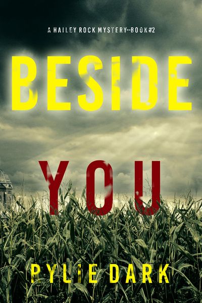 Produktbild: Beside You (A Hailey Rock FBI Suspense Thriller-Book 2)