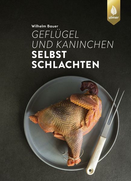 Produktbild: Gefl&uuml;gel und Kaninchen selbst schlachten