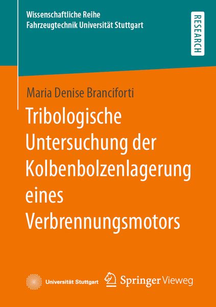 Produktbild: Tribologische Untersuchung der Kolbenbolzenlagerung eines Verbrennungsmotors